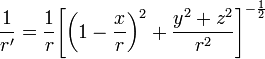 \frac{1}{r'}=\frac{1}{r}{{\left[ {{\left( 1-\frac{x}{r} \right)}^{2}}+\frac{{{y}^{2}}+{{z}^{2}}}{{{r}^{2}}} \right]}^{-\frac{1}{2}}}