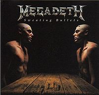 Обложка сингла «Sweating Bullets» (Megadeth, 1993)