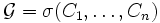 \mathcal{G} = \sigma(C_1,\ldots, C_n)