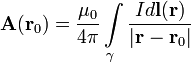 \mathbf A(\mathbf r_0) = {\mu_0 \over 4\pi} \int\limits_\gamma \frac{I d\mathbf l(\mathbf r)}{|\mathbf r - \mathbf r_0|}