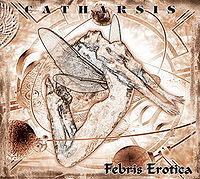 Обложка альбома «Febris Erotica» (Catharsis, 1999)