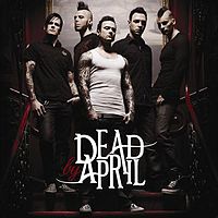 Обложка альбома «Dead by April» (Dead by April, 2009)