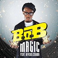 Обложка сингла «Magic» (B.o.B при участии Rivers Cuomo, 2010)