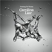 Обложка альбома «Coming To Terms» (Carolina Liar, 2008)