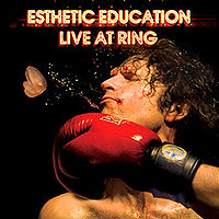 Обложка альбома «Live At Ring» (Esthetic Education, 2006)