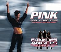 Обложка сингла «Feel Good Time» (Pink при участии Уильяма Орбита, 2003)
