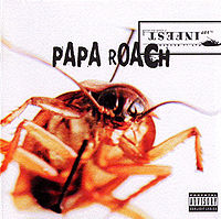 Обложка альбома «Infest» (Papa Roach, 2000)