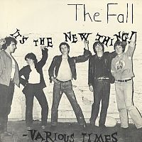 Обложка сингла «It's The New Thing» (The Fall, 1978)