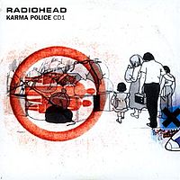 Обложка сингла «Karma Police» (Radiohead, 1997)