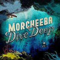 Обложка альбома «Dive Deep» (Morcheeba, 2008)